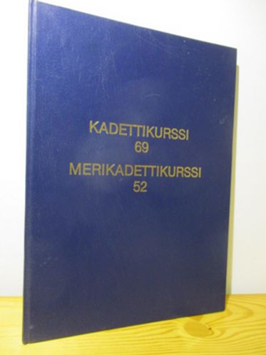 Kadettikurssi 69 Merikadettikurssi 52 | Brahen Antikvariaatti | Osta Antikvaarista - Kirjakauppa verkossa