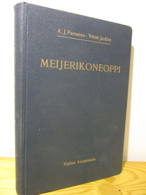 Meijerikoneoppi - Partanen A.J. ja Jacklin Väinö | Brahen Antikvariaatti | Osta Antikvaarista - Kirjakauppa verkossa