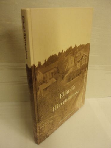 Elämää Hirvensalossa | Brahen Antikvariaatti | Osta Antikvaarista - Kirjakauppa verkossa