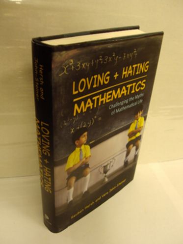 Loving & Hating Mathematics - Reuben Hersh, Vera John-Steiner | Brahen Antikvariaatti | Osta Antikvaarista - Kirjakauppa verkossa