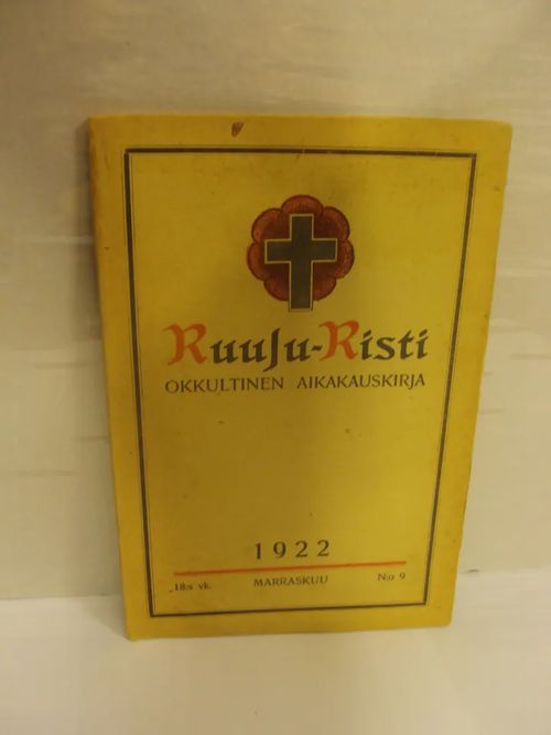 Ruusu-Risti - Okkultinen aikakauskirja N:o 9 - 1922 - Ervast Pekka  (päätoim.) | Brahen Antikvariaatti | Osta