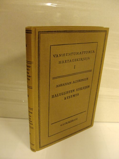 Halullisten sielujen kysymys Jerusalemin vartijoille - Achrenius Abraham | Brahen Antikvariaatti | Osta Antikvaarista - Kirjakauppa verkossa