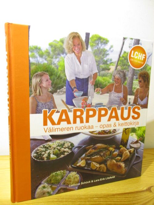 Karppaus - Välimeren ruokaa - Opas & keittokirja - Schuck Catherine -  Litsfeldt Lars-Erik | Brahen Antikvariaatti | Osta