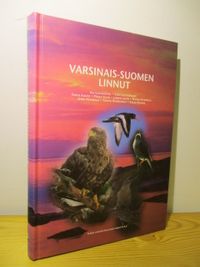 Varsinais-Suomen Linnut - Esa Lehikoinen, Esko Gustafsson, Tapio Aalto,  Pekka Alho, Hannu Klemola, Jarmo Laine, Jyrki Normaja, Tapani Numminen ja  Kalle Rainio | Brahen Antikvariaatti | Osta Antikvaarista - Kirjakauppa  verkossa