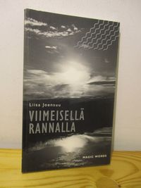 Viimeisellä rannalla - Joensuu Liisa | Ilkan kirja ay | Osta Antikvaarista  - Kirjakauppa verkossa