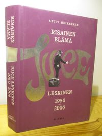 Risainen elämä - Juice Leskinen 1950-2006 - Heikkinen Antti | Kyyhkyrinteen  Kirja | Osta Antikvaarista - Kirjakauppa verkossa