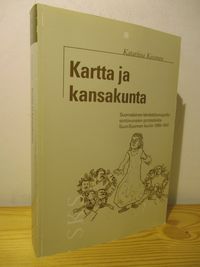 Kartta ja kansakunta : suomalainen lehdistökartografia sortovuosien  protesteista Suur-Suomen kuviin 1899-1942 - Kosonen, Katariina | Brahen  Antikvariaatti | Osta Antikvaarista - Kirjakauppa verkossa