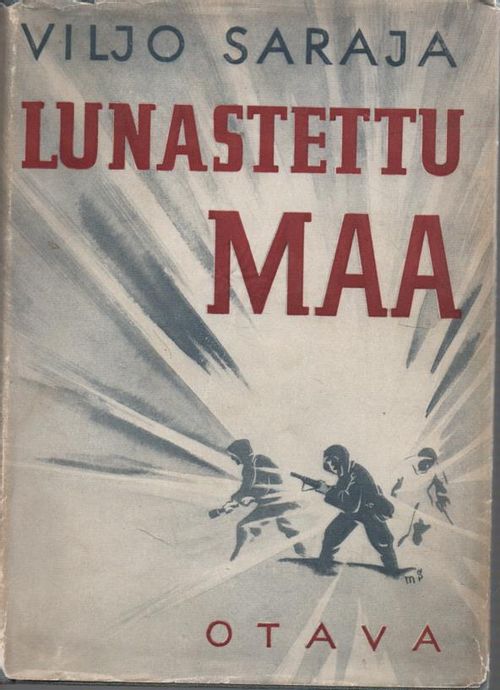 Lunastettu maa - Saraja Vilho | Vilikka Oy | Osta Antikvaarista - Kirjakauppa verkossa