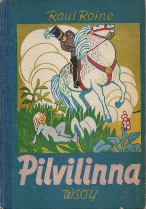 Pilvilinna - Roine Raul | Vilikka Oy | Osta Antikvaarista - Kirjakauppa  verkossa