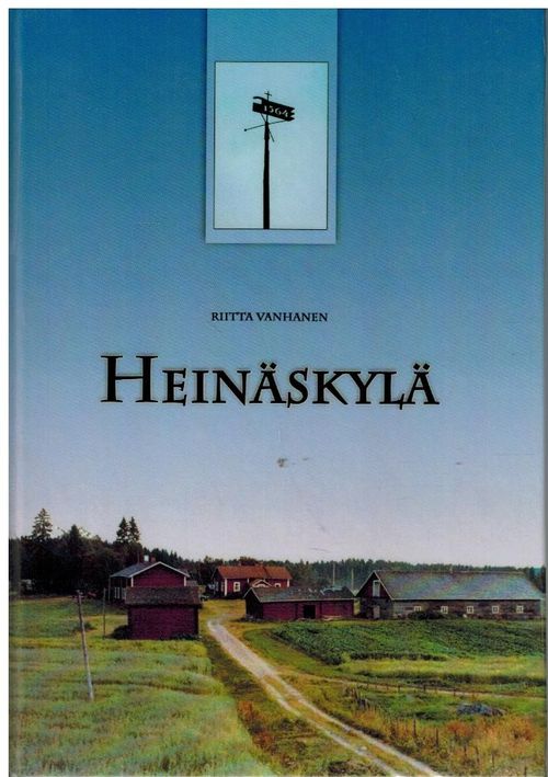 Heinäskylä - Vanhanen Riitta | Vilikka Oy | Antikvaari - kirjakauppa verkossa
