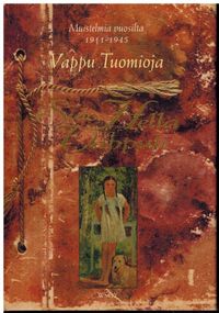 Sulo, Hella ja Vappuli : muistelmia vuosilta 1911-1945 - Tuomioja Vappu |  Finlandia Kirja | Osta Antikvaarista - Kirjakauppa verkossa