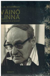 Väinö Linna - Kirjailijan tie ja teokset - Stormbom . | Kirjamari Oy |  Osta Antikvaarista - Kirjakauppa verkossa