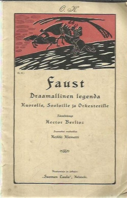 Faust - Draamallinen legenda kuorolle, sooloille ja orkestereille - Berlioz Hector, Klemetti Heikki | Antikvariaatti Oranssi Planeetta | Osta Antikvaarista - Kirjakauppa verkossa