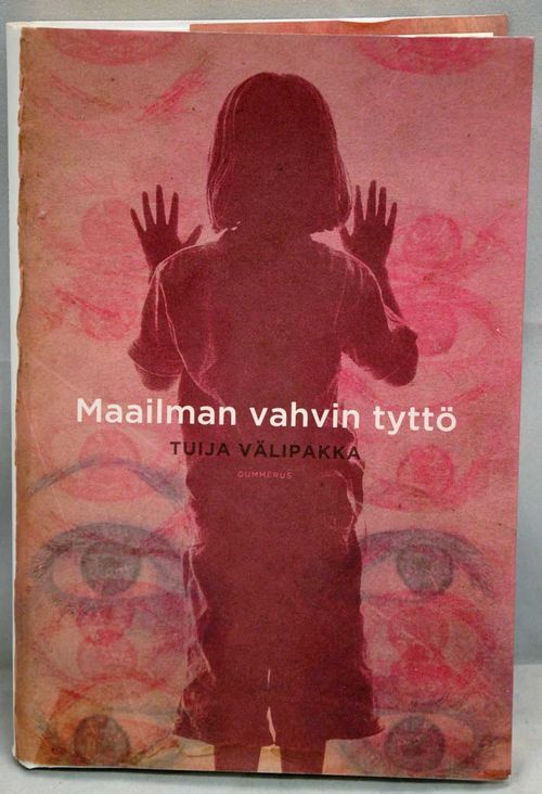 Maailman vahvin tyttö - Välipakka Tuija | Vaisaaren kirja | Osta Antikvaarista - Kirjakauppa verkossa