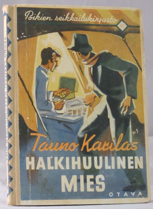 Halkihuulinen mies  (Poikien seikkailukirjasto 91) - Karilas Tauno | Vaisaaren kirja | Osta Antikvaarista - Kirjakauppa verkossa