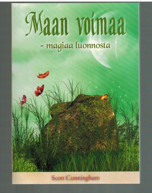 Maan voimaa (Magiaa luonnosta II) - Cunningham Scott | Vaisaaren kirja | Osta Antikvaarista - Kirjakauppa verkossa