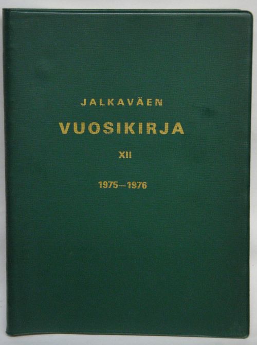 Jalkaväen vuosikirja XII 1975 - 1976 - TErveasmäki V Toim. | Vaisaaren kirja | Osta Antikvaarista - Kirjakauppa verkossa