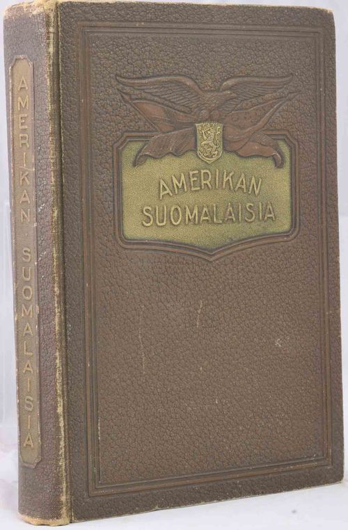 Amerikan suomalaisia I-IV. Muotokuvia ja lyhyitä elämänkerrallisia tietoja - Nikander Werner | Vaisaaren kirja | Osta Antikvaarista - Kirjakauppa verkossa