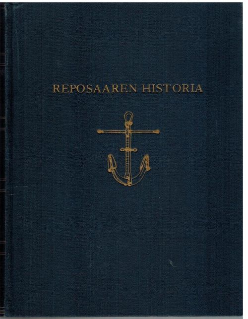 Reposaaren historia I-III - Lähteenoja Aina - Pulkkinen Osk. - Hacklin Werner | Vaisaaren kirja | Osta Antikvaarista - Kirjakauppa verkossa