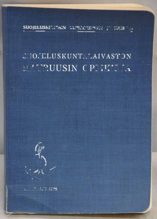 Suojeluskuntalaivaston matruusin oppikirja | Vaisaaren kirja | Osta Antikvaarista - Kirjakauppa verkossa