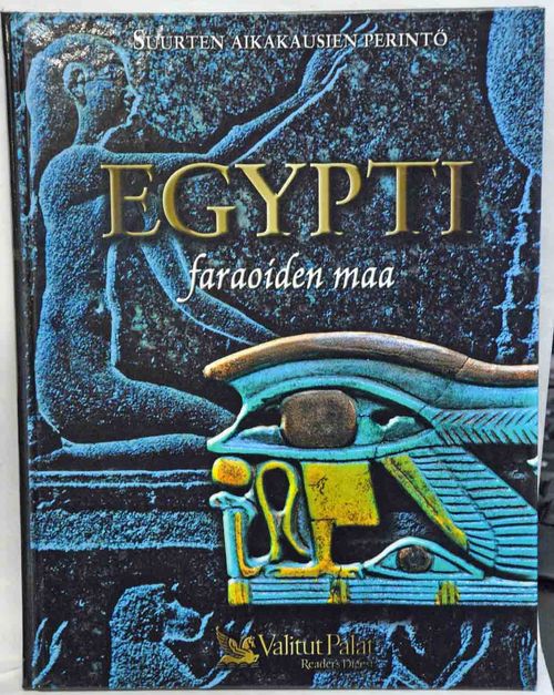 Egypti - faaraoiden maa - Koenig Viviane Koenig Yvan | Vaisaaren kirja | Osta Antikvaarista - Kirjakauppa verkossa