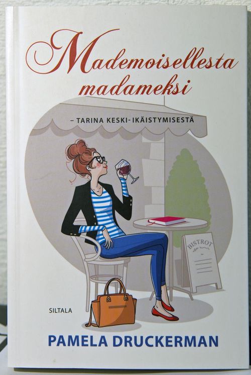 Mademoisellesta madameksi - Druckerman Pamela | Vaisaaren kirja | Osta Antikvaarista - Kirjakauppa verkossa