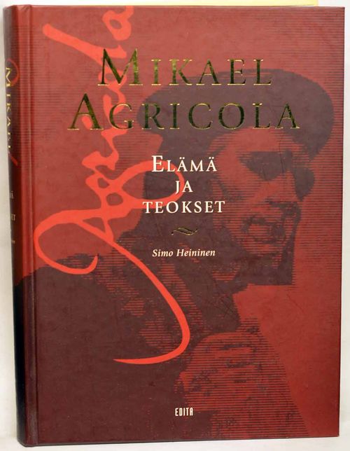 Mikael Agricola - Elämä ja teokset - Heininen Sim | Vaisaaren kirja | Osta Antikvaarista - Kirjakauppa verkossa