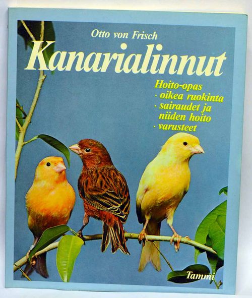 Kanarialinnut - Frisch O. von | Vaisaaren kirja | Osta Antikvaarista - Kirjakauppa verkossa