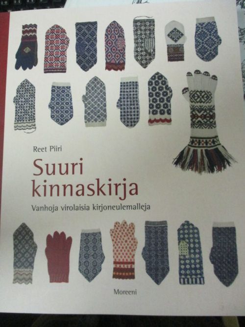 Suuri kinnaskirja - Vanhoja Virolaisia kirjoneulemalleja - Piiri Reet | Antikvaari - kirjakauppa verkossa
