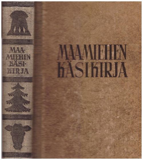 Maamiehen käsikirja - Toim. | Ilkan kirja ay | Osta Antikvaarista - Kirjakauppa verkossa
