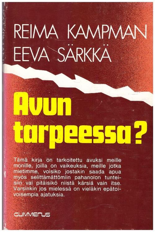 Avun tarpeessa? - Kampman Reima Särkkä Eeva | Ilkan kirja ay | Osta  Antikvaarista - Kirjakauppa verkossa