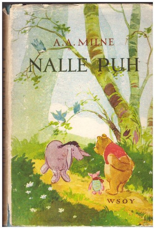 Nalle Puh - Milne A.A. | Ilkan kirja ay | Osta Antikvaarista - Kirjakauppa verkossa