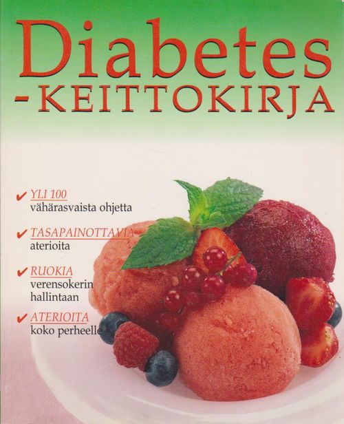 Diabetes - keittokirja - Toukoluoto Nina Ryynänen Jaana toim. | Ilkan kirja ay | Osta Antikvaarista - Kirjakauppa verkossa