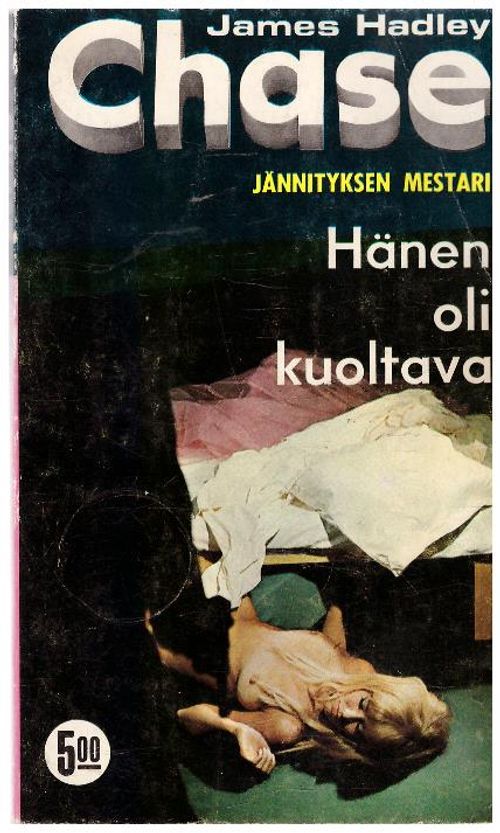 19 Hänen oli kuoltava - Chase James Hadley | Ilkan kirja ay | Osta Antikvaarista - Kirjakauppa verkossa