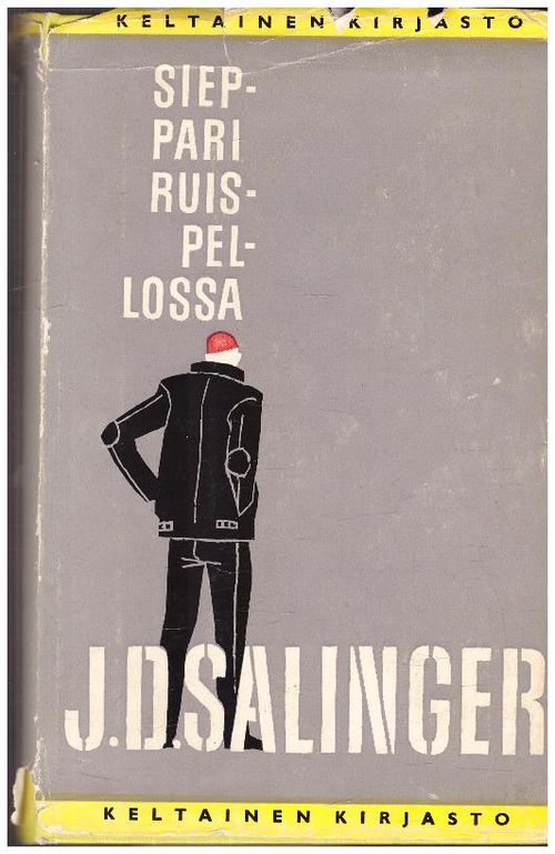 Sieppari ruispellossa Tammen keltainen kirjasto 33 - Salinger J.D. | Ilkan kirja ay | Osta Antikvaarista - Kirjakauppa verkossa