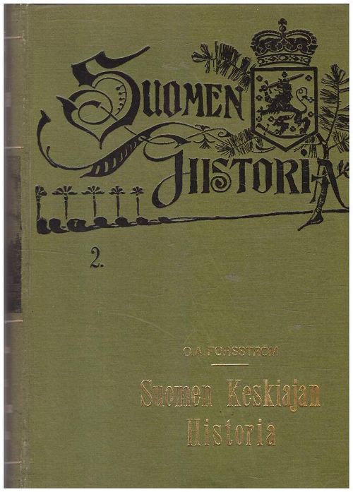 Suomen historia 2 Suomen keskiajan historia - Forsström . | Ilkan kirja  ay | Osta Antikvaarista - Kirjakauppa