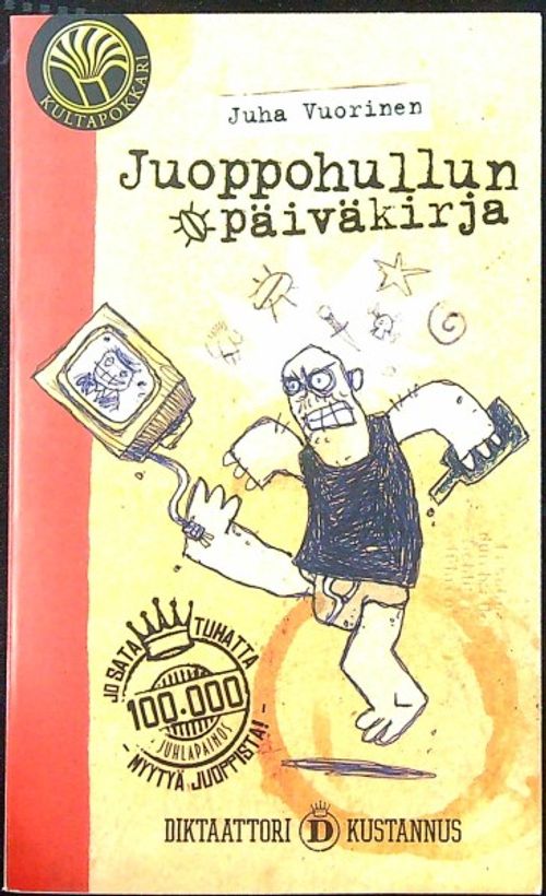 Juoppohullun päiväkirja - Vuorinen Juha | Ilkan kirja ay | Osta  Antikvaarista - Kirjakauppa verkossa