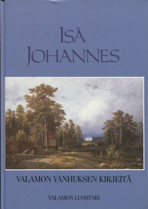 Valamon vanhuksen kirjeitä (ortodoksisuus) - Skeemaigumeni Johannes | Vantaan Antikvariaatti | Osta Antikvaarista - Kirjakauppa verkossa