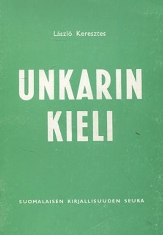 Unkarin kieli - Keresztes Laszlo | Vantaan Antikvariaatti | Osta Antikvaarista - Kirjakauppa verkossa