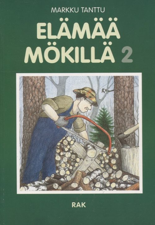 Elämää mökillä 2 - Tanttu Markku | Vantaan Antikvariaatti | Osta Antikvaarista - Kirjakauppa verkossa