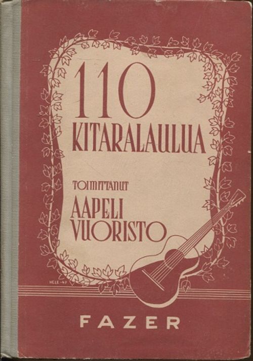 110 kitaralaulua - Vuoristo Aapeli (toim.) | Vantaan Antikvariaatti | Osta Antikvaarista - Kirjakauppa verkossa