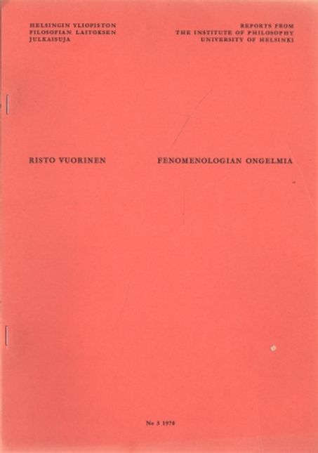 Fenomenologian ongelmia - Vuorinen Risto | Vantaan Antikvariaatti | Osta Antikvaarista - Kirjakauppa verkossa