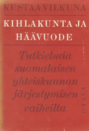 Kihlakunta ja häävuode (signeeraus) - Vilkuna Kustaa | Vantaan Antikvariaatti | Osta Antikvaarista - Kirjakauppa verkossa