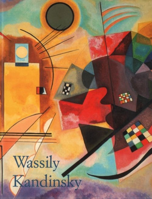 Wassily Kandinsky 1866-1944 - Maalaustaiteen vallankumous - Duchting Hajo | Vantaan Antikvariaatti | Osta Antikvaarista - Kirjakauppa verkossa