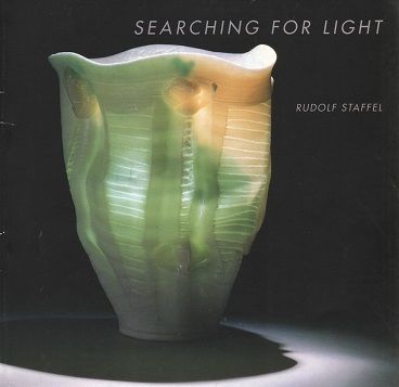 Rudolf Staffel - Searching For Light (signeeraus) - Aav Marianne et al. (toim.) - (Staffel Rudolf) | Vantaan Antikvariaatti | Osta Antikvaarista - Kirjakauppa verkossa