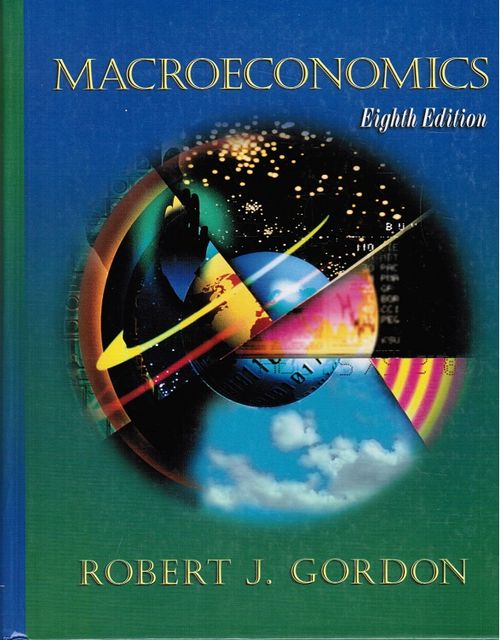 Macroeconomics (makrotaloustiede) - Gordon Robert J. | Vantaan Antikvariaatti | Osta Antikvaarista - Kirjakauppa verkossa