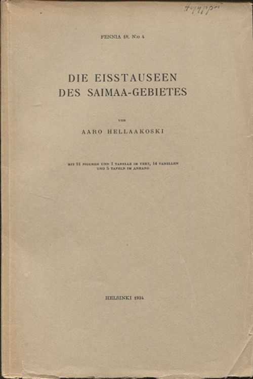 Die Eisstauseen des Saimaa-Gebietes - Hellaakoski Aaro | Vantaan Antikvariaatti | Osta Antikvaarista - Kirjakauppa verkossa