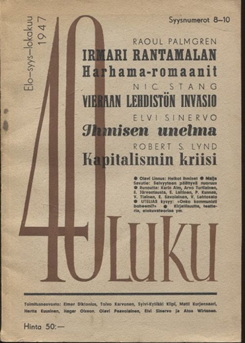 40-luku - Edistyksellisen kulttuurielämän aikakauskirja 8-10 - Rydberg Kaisu-Mirjami (toim) - Turtiainen Arvo - Helin Osmo | Vantaan Antikvariaatti | Osta Antikvaarista - Kirjakauppa verkossa