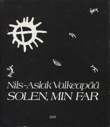Solen, min far - Valkeapää Nils-Aslak | Vantaan Antikvariaatti | Osta Antikvaarista - Kirjakauppa verkossa