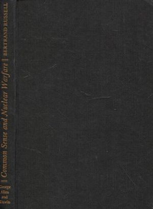Common Sense and Nuclear Warfare - Russell Bertrand | Vantaan Antikvariaatti | Osta Antikvaarista - Kirjakauppa verkossa